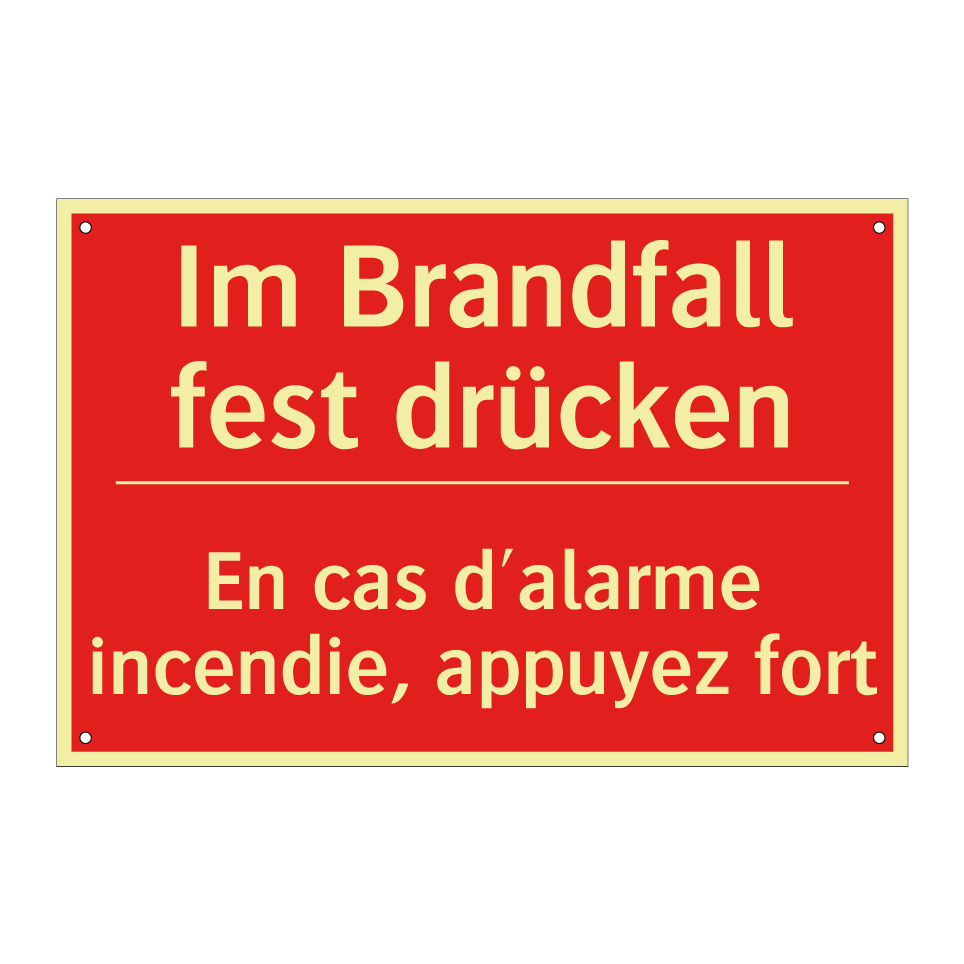 Im Brandfall fest drücken - En cas d'alarme incendie, appuyez  /.../