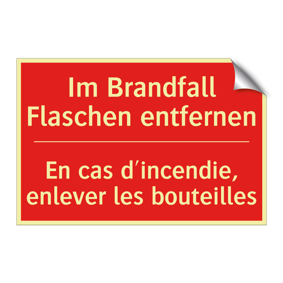 Im Brandfall Flaschen entfernen /.../ - En cas d'incendie, enlever les  /.../
