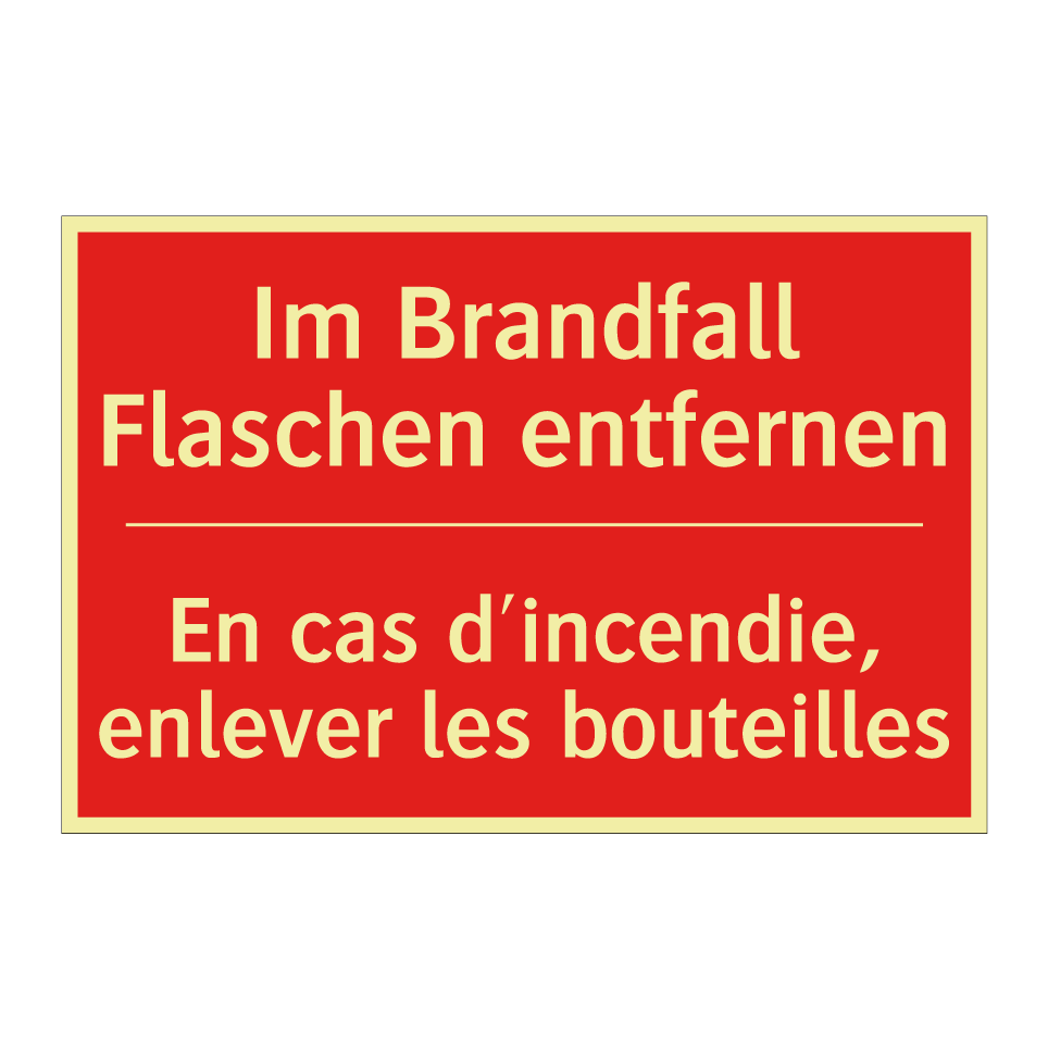 Im Brandfall Flaschen entfernen /.../ - En cas d'incendie, enlever les  /.../