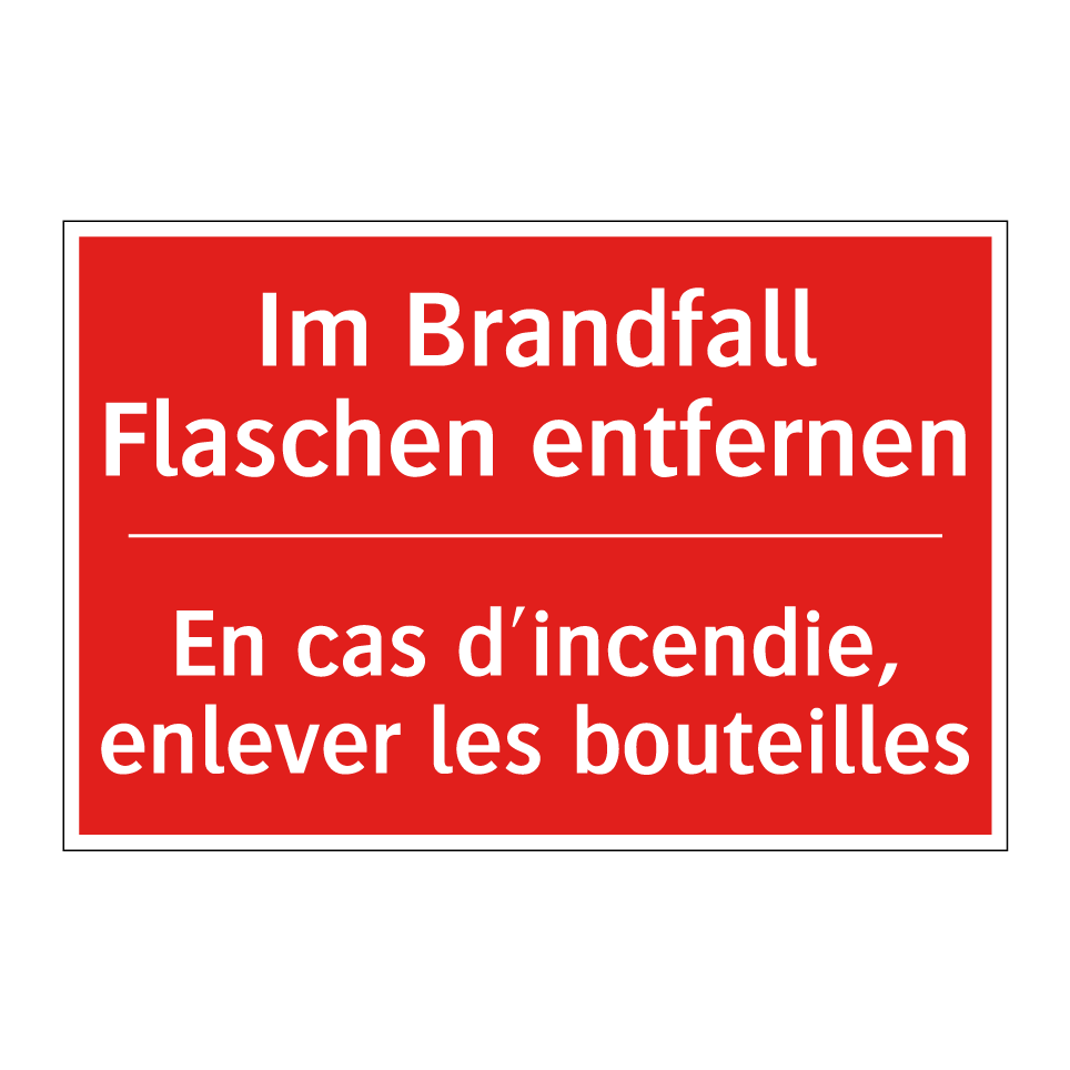 Im Brandfall Flaschen entfernen /.../ - En cas d'incendie, enlever les  /.../