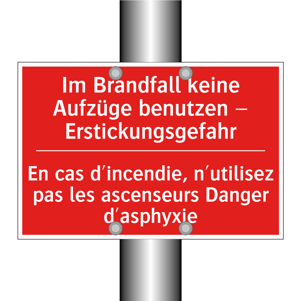 Im Brandfall keine Aufzüge benutzen  /.../ - En cas d'incendie, n'utilisez  /.../