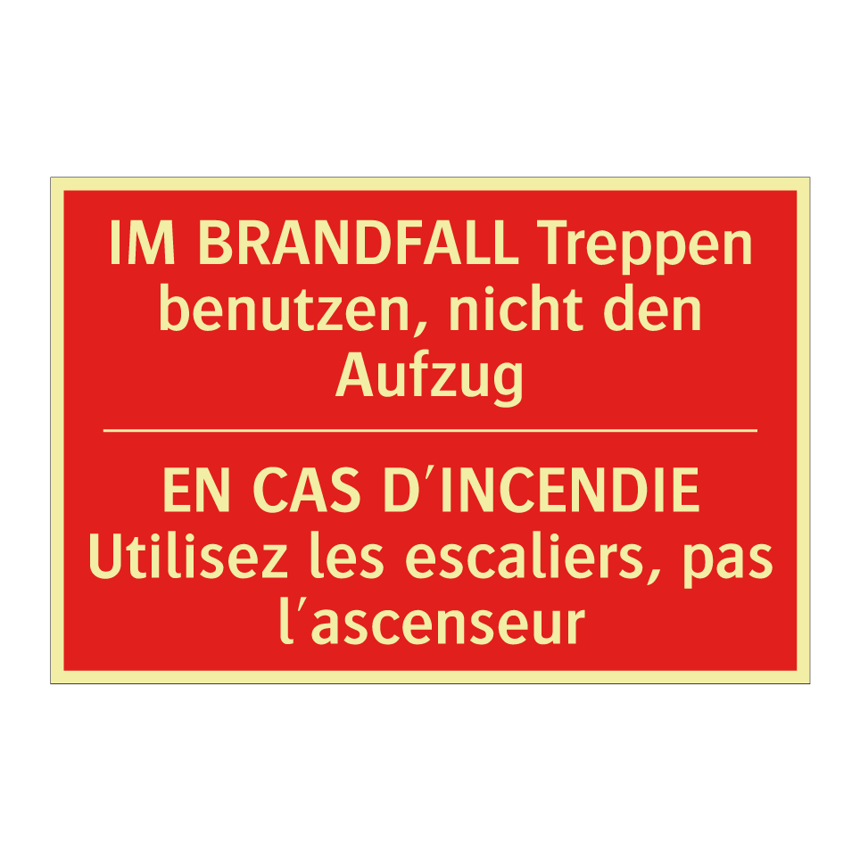 IM BRANDFALL Treppen benutzen,  /.../ - EN CAS D'INCENDIE Utilisez les  /.../