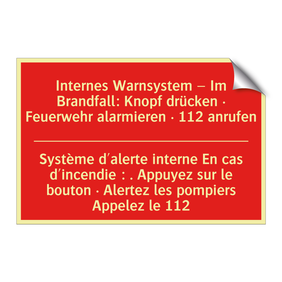 Internes Warnsystem – Im Brandfall:  /.../ - Système d'alerte interne En cas  /.../