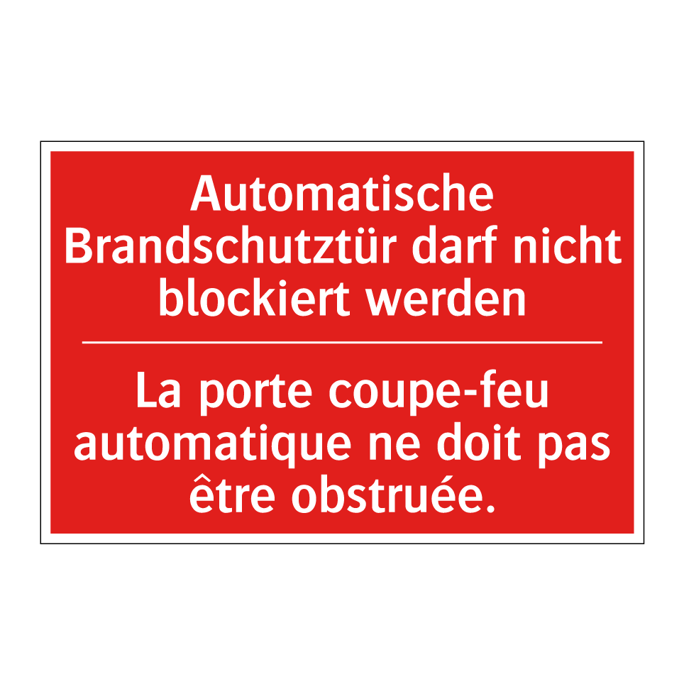 Automatische Brandschutztür darf  /.../ - La porte coupe-feu automatique  /.../