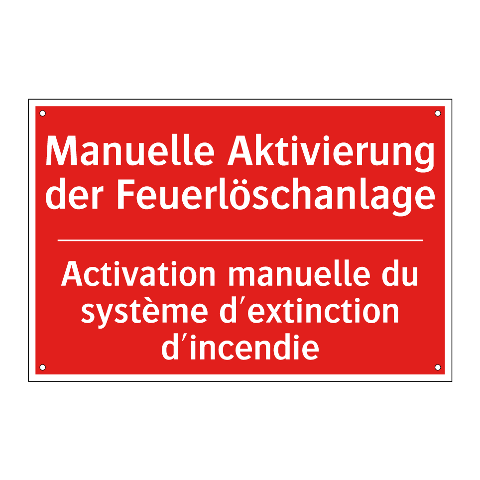 Manuelle Aktivierung der Feuerlöschanlage /.../ - Activation manuelle du système  /.../