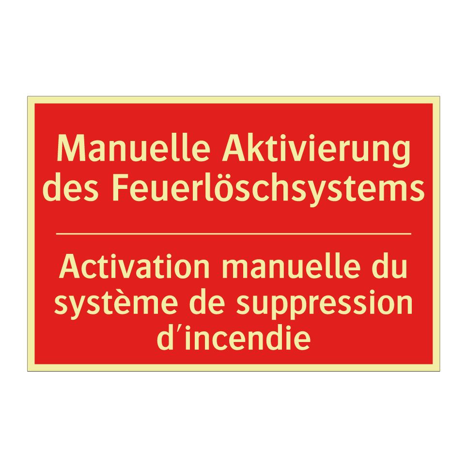 Manuelle Aktivierung des Feuerlöschsystems /.../ - Activation manuelle du système  /.../