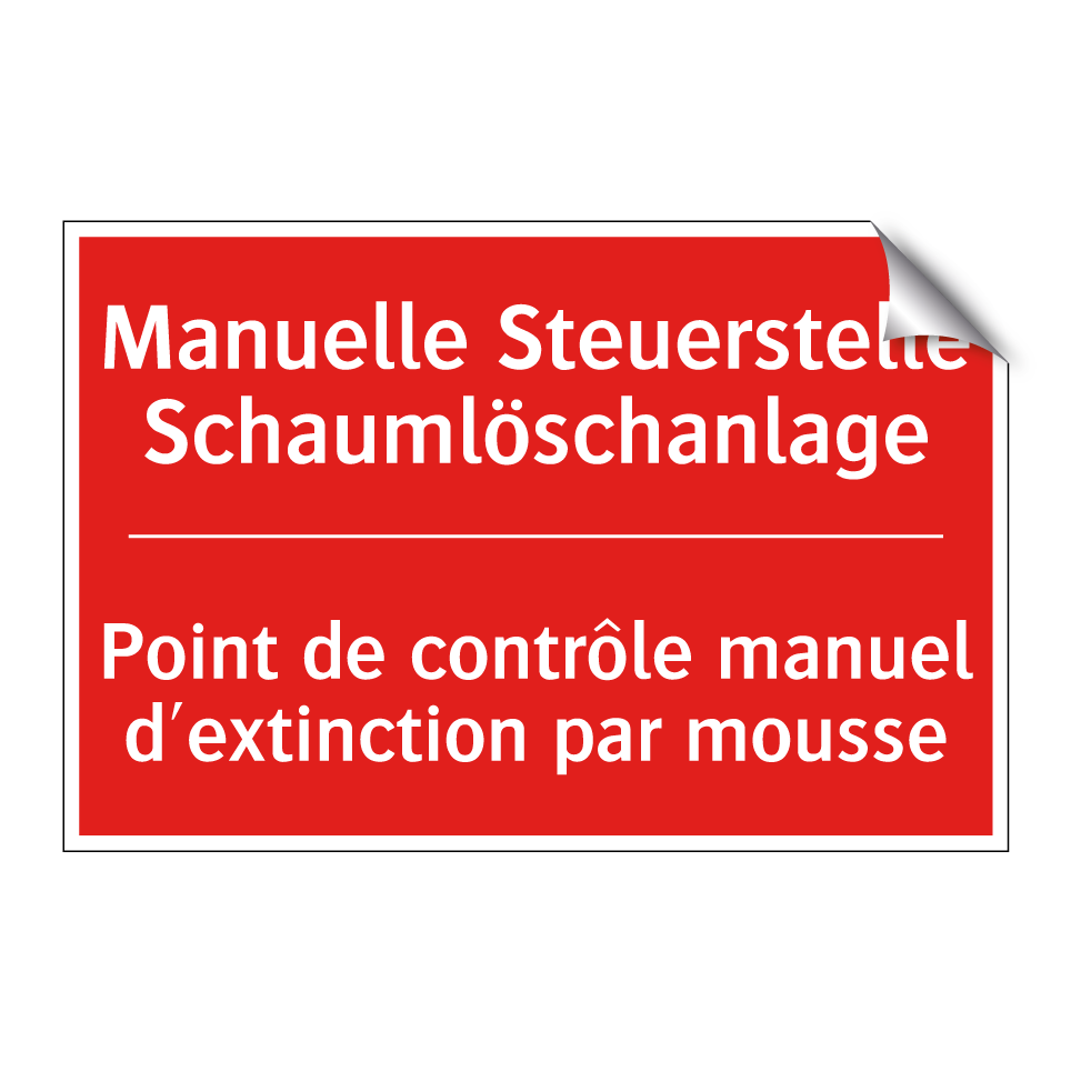 Manuelle Steuerstelle Schaumlöschanlage /.../ - Point de contrôle manuel d'extinction  /.../