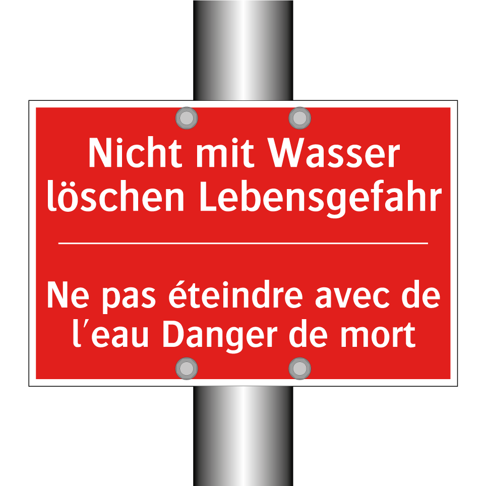 Nicht mit Wasser löschen Lebensgefahr /.../ - Ne pas éteindre avec de l'eau  /.../