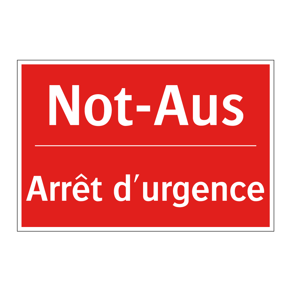 Not-Aus - Arrêt d'urgence