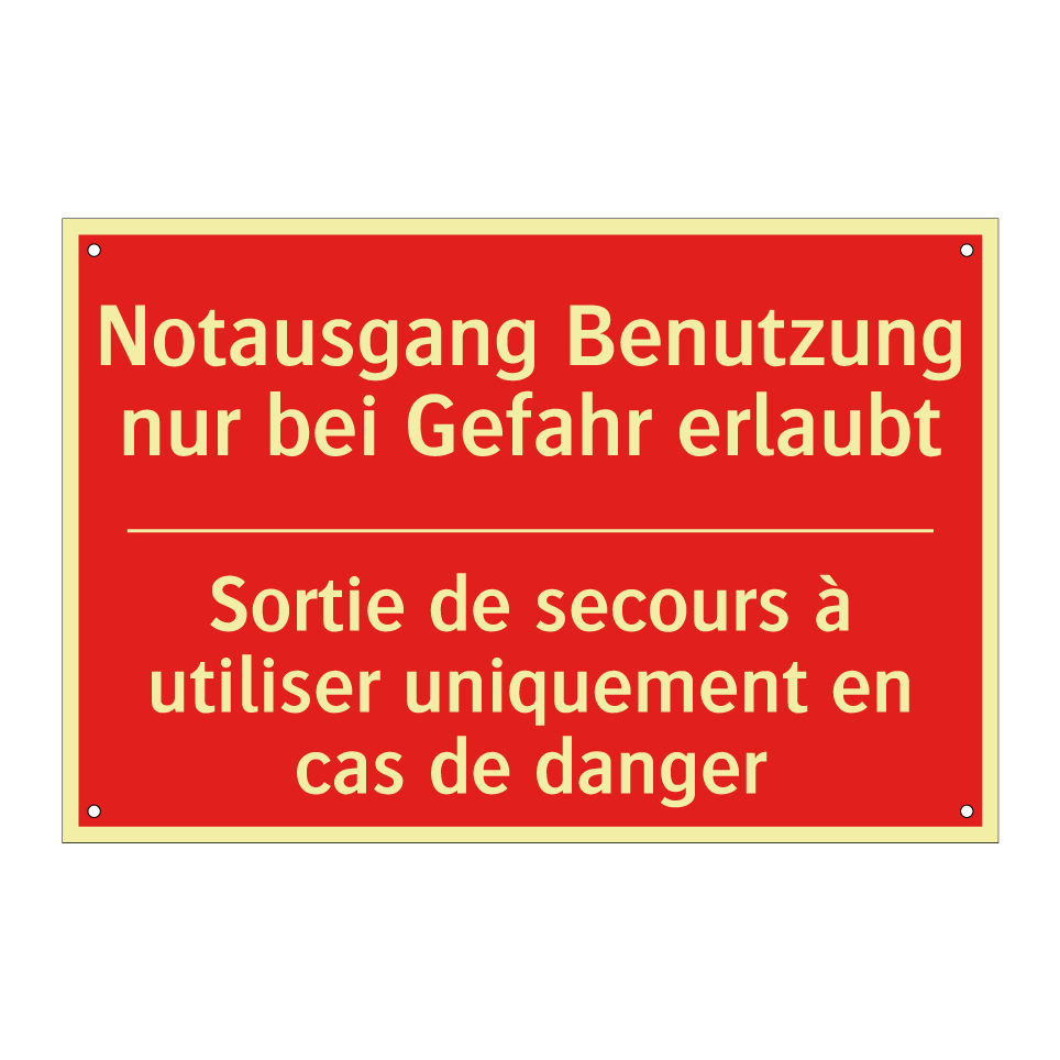 Notausgang Benutzung nur bei Gefahr  /.../ - Sortie de secours à utiliser uniquement  /.../