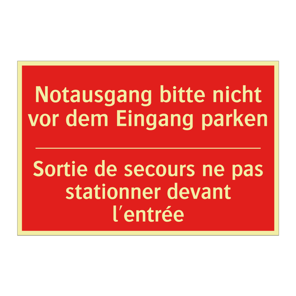 Notausgang bitte nicht vor dem  /.../ - Sortie de secours ne pas stationner  /.../