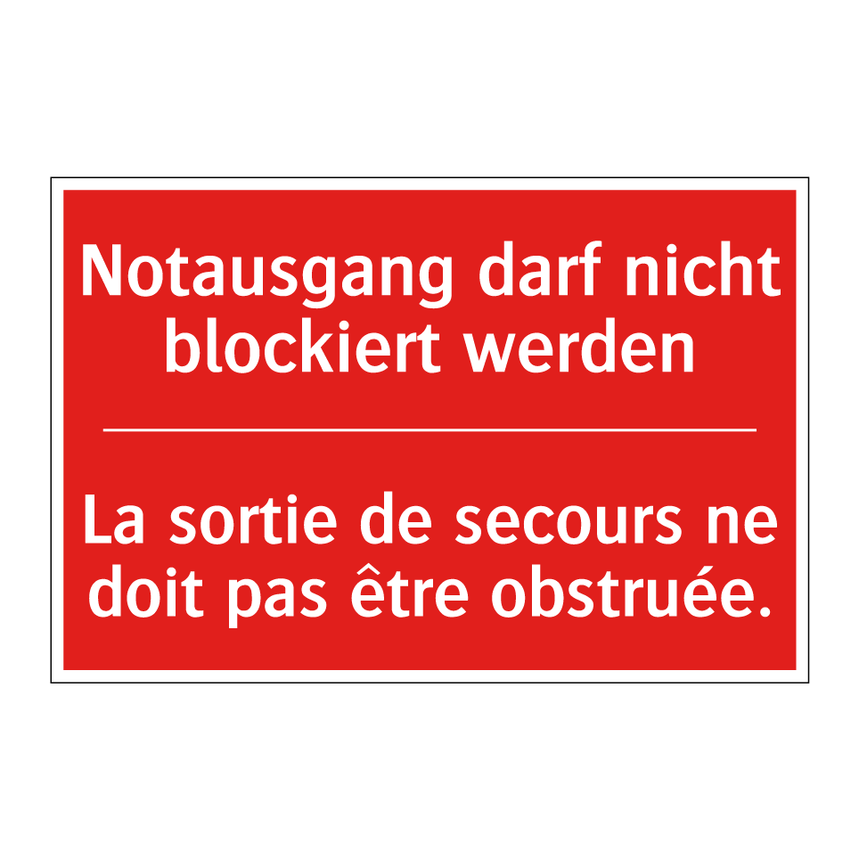 Notausgang darf nicht blockiert  /.../ - La sortie de secours ne doit pas  /.../