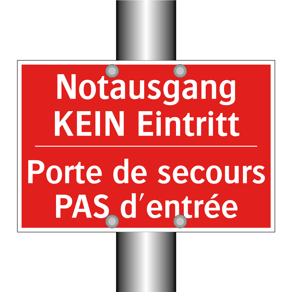 Notausgang KEIN Eintritt - Porte de secours PAS d'entrée