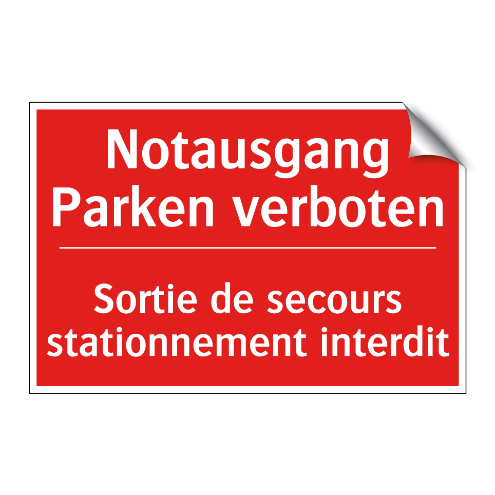 Notausgang Parken verboten - Sortie de secours stationnement  /.../