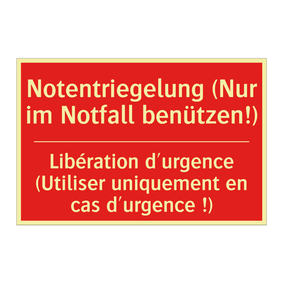 Notentriegelung (Nur im Notfall  /.../ - Libération d'urgence (Utiliser  /.../