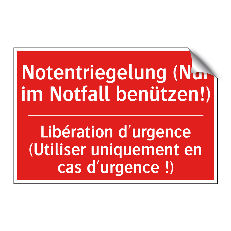 Notentriegelung (Nur im Notfall  /.../ - Libération d'urgence (Utiliser  /.../