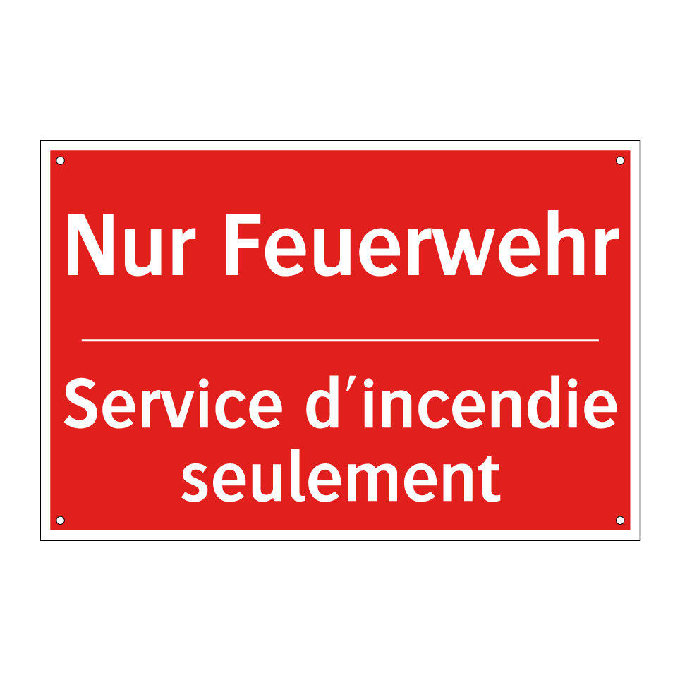Nur Feuerwehr - Service d'incendie seulement