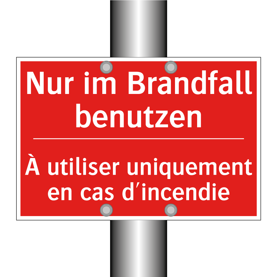 Nur im Brandfall benutzen - À utiliser uniquement en cas d'incendie /.../
