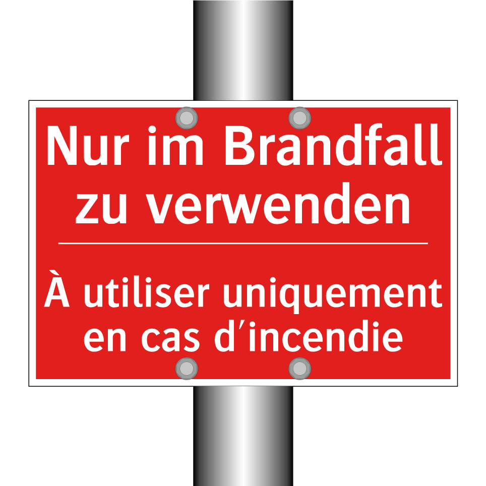 Nur im Brandfall zu verwenden - À utiliser uniquement en cas d'incendie /.../