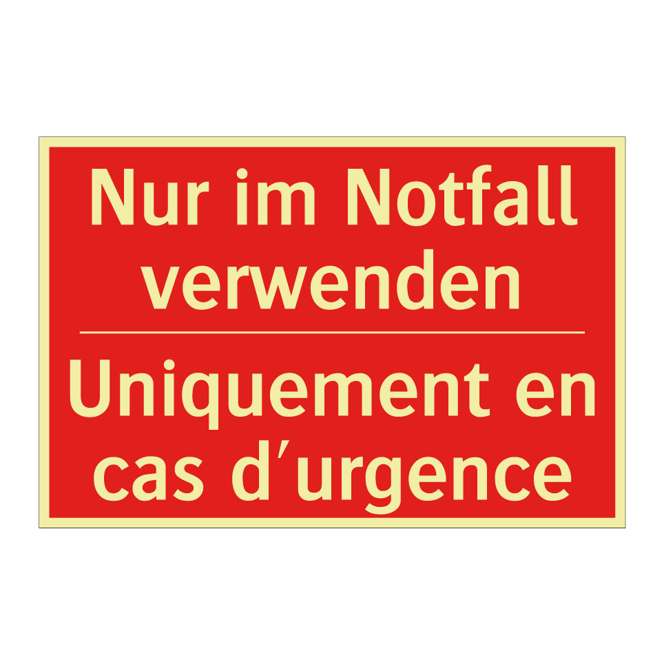 Nur im Notfall verwenden - Uniquement en cas d'urgence