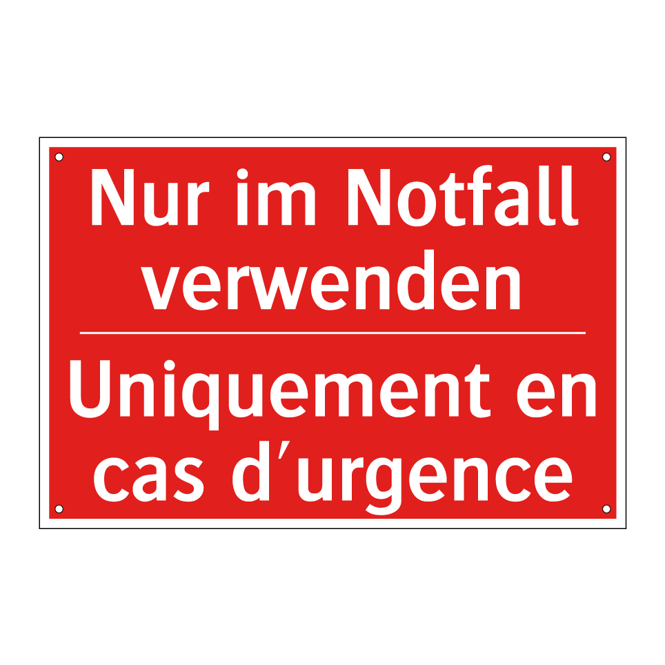Nur im Notfall verwenden - Uniquement en cas d'urgence