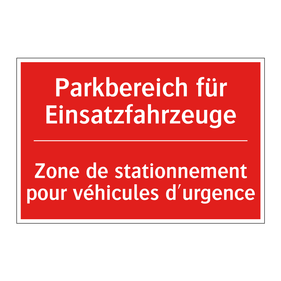 Parkbereich für Einsatzfahrzeuge /.../ - Zone de stationnement pour véhicules  /.../