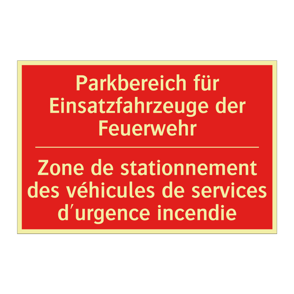 Parkbereich für Einsatzfahrzeuge  /.../ - Zone de stationnement des véhicules  /.../