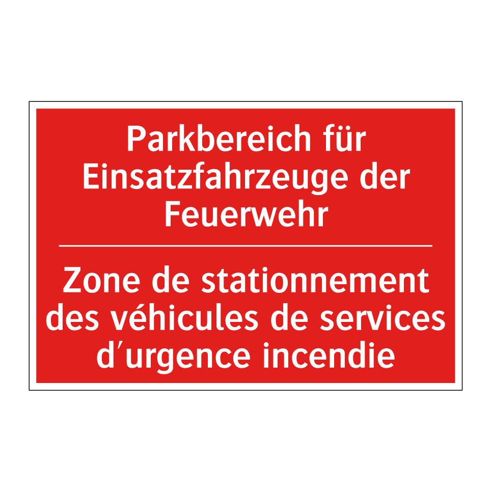 Parkbereich für Einsatzfahrzeuge  /.../ - Zone de stationnement des véhicules  /.../