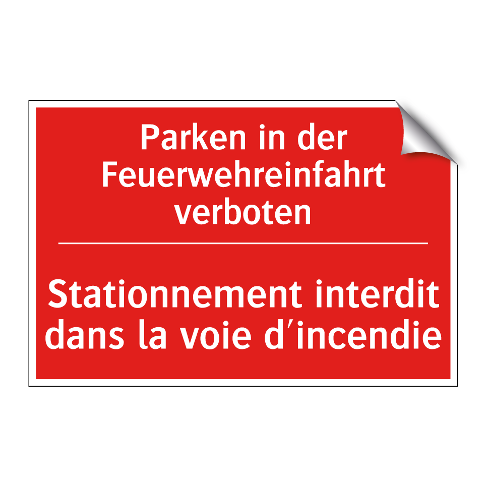 Parken in der Feuerwehreinfahrt  /.../ - Stationnement interdit dans la  /.../