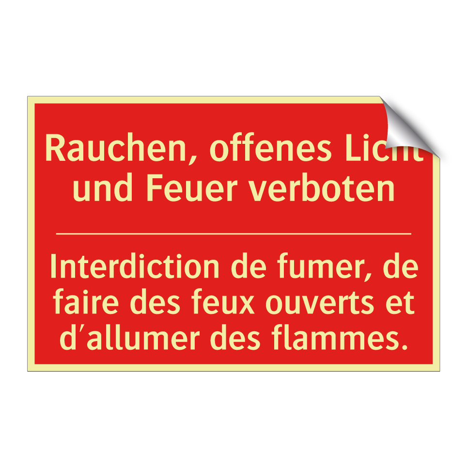 Rauchen, offenes Licht und Feuer  /.../ - Interdiction de fumer, de faire  /.../
