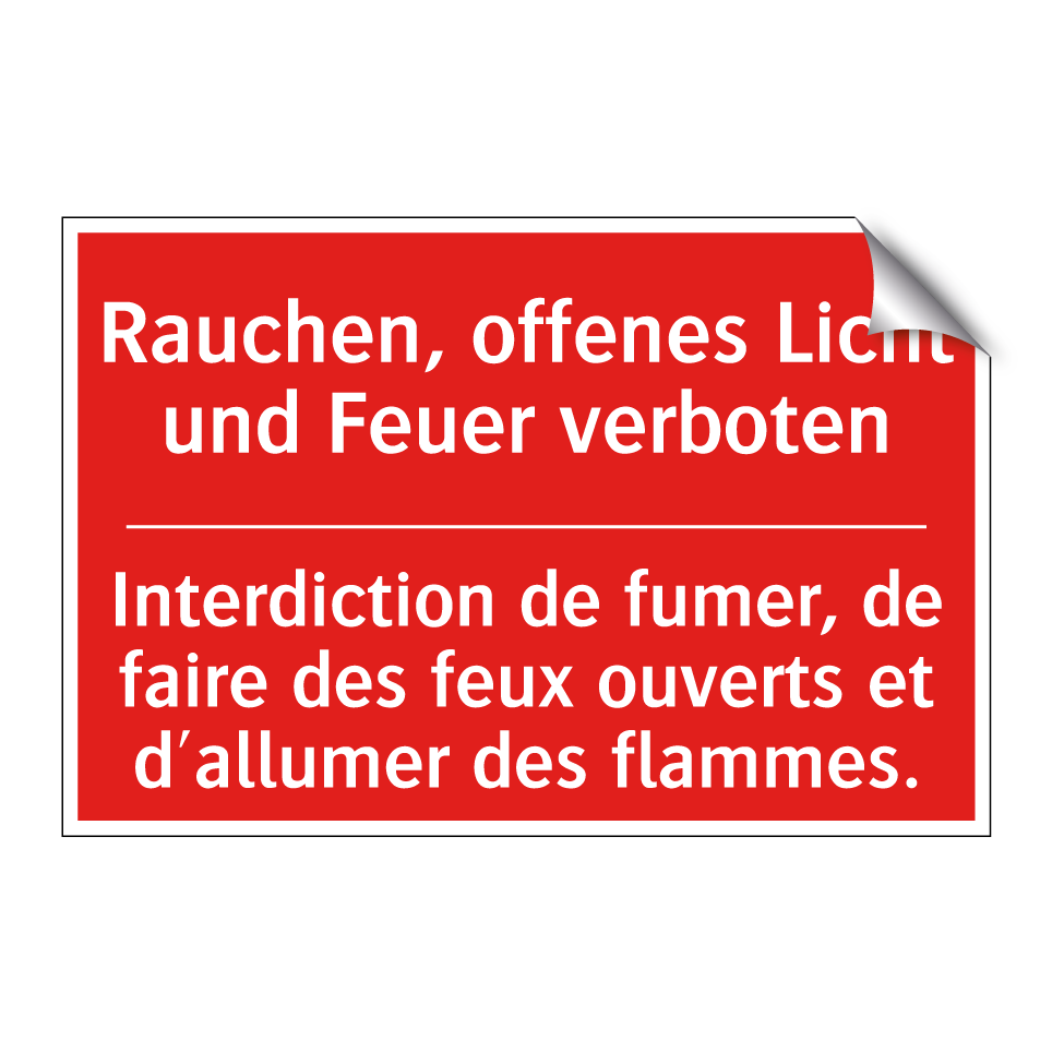 Rauchen, offenes Licht und Feuer  /.../ - Interdiction de fumer, de faire  /.../