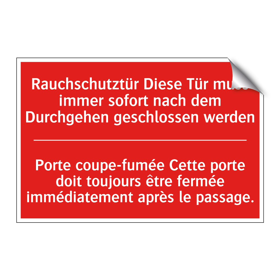Rauchschutztür Diese Tür muss  /.../ - Porte coupe-fumée Cette porte  /.../
