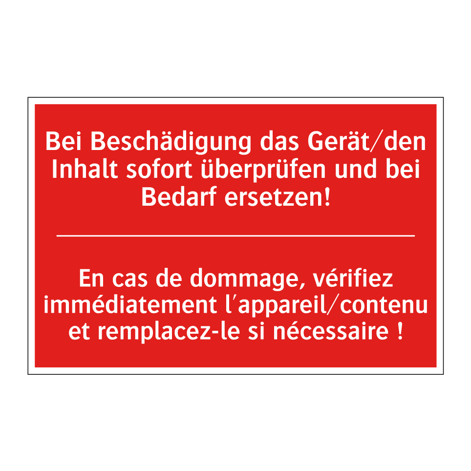 Bei Beschädigung das Gerät/den  /.../ - En cas de dommage, vérifiez immédiatement  /.../