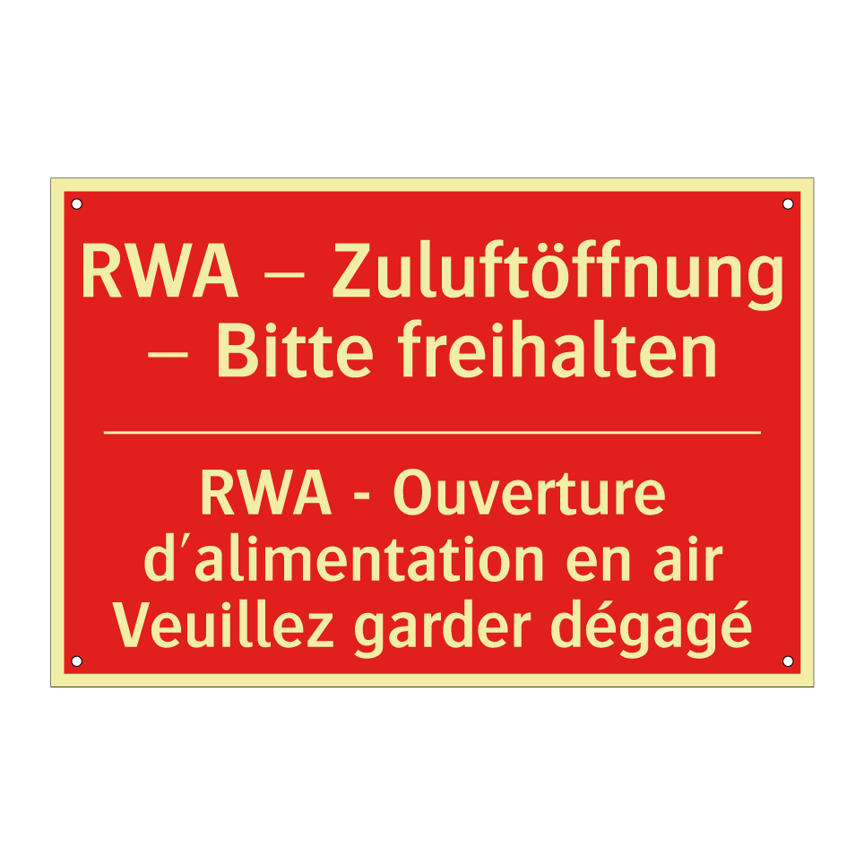 RWA – Zuluftöffnung – Bitte freihalten /.../ - RWA - Ouverture d'alimentation  /.../