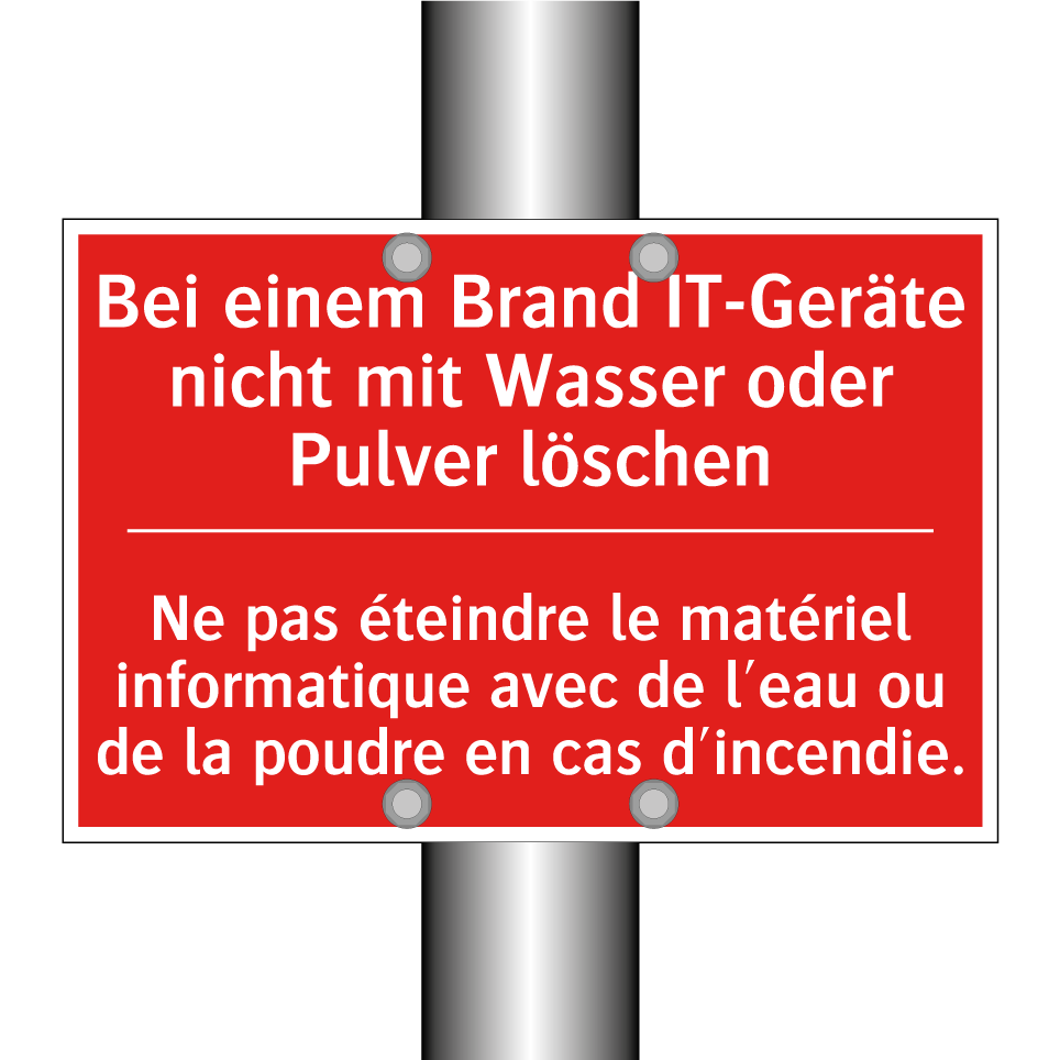 Bei einem Brand IT-Geräte nicht  /.../ - Ne pas éteindre le matériel informatique  /.../