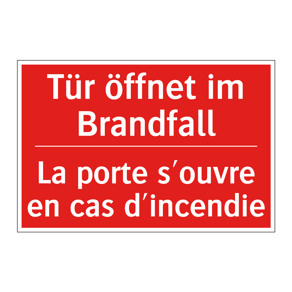 Tür öffnet im Brandfall - La porte s'ouvre en cas d'incendie /.../
