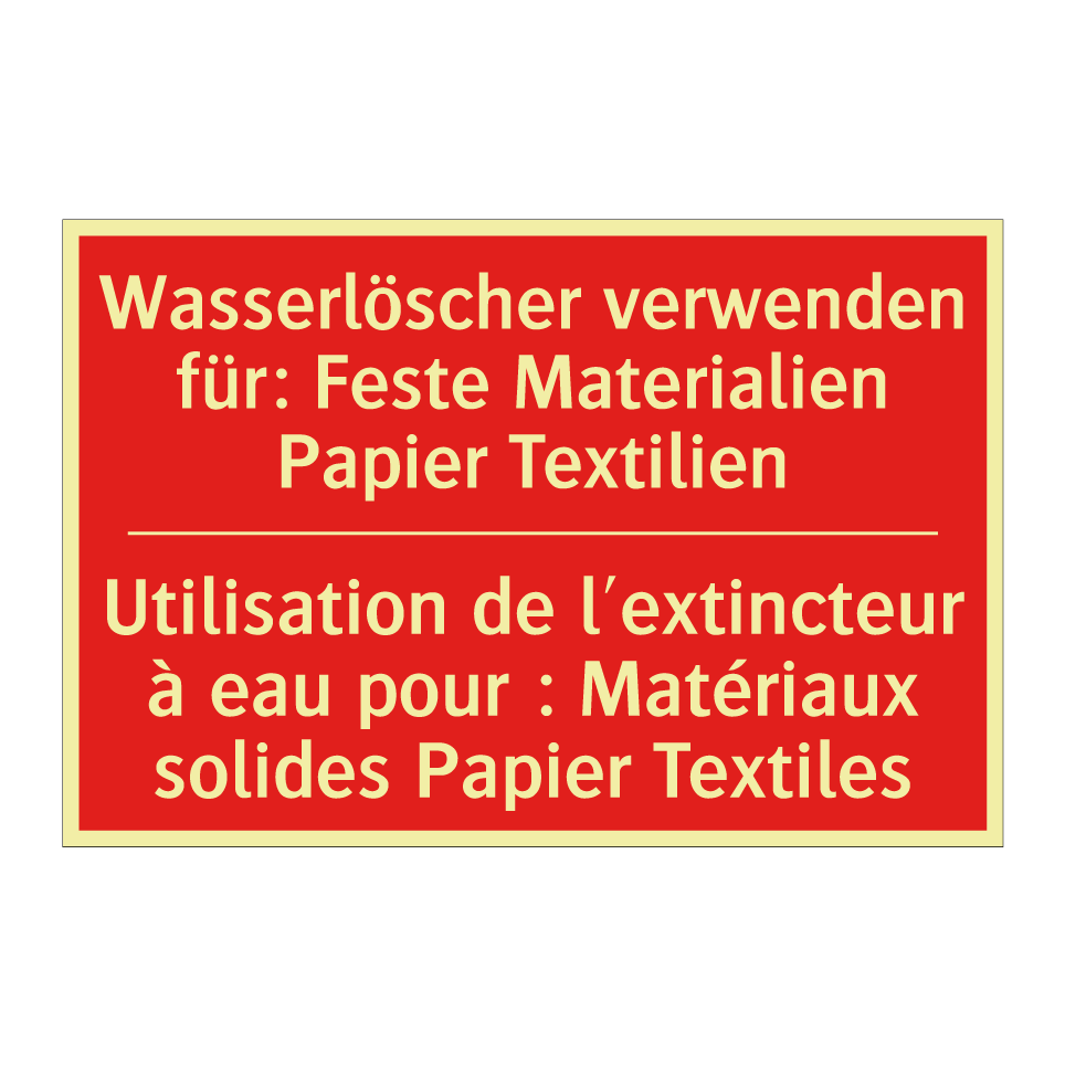 Wasserlöscher verwenden für: Feste  /.../ - Utilisation de l'extincteur à  /.../
