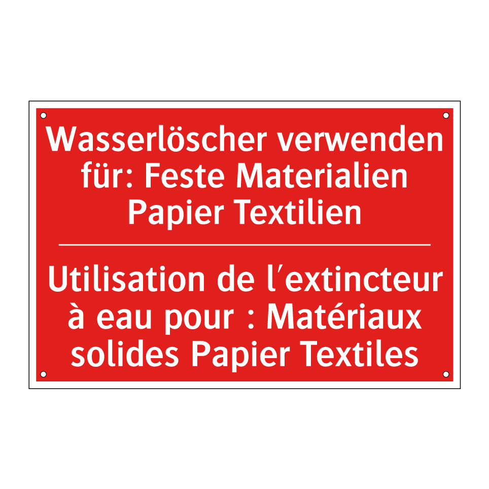 Wasserlöscher verwenden für: Feste  /.../ - Utilisation de l'extincteur à  /.../