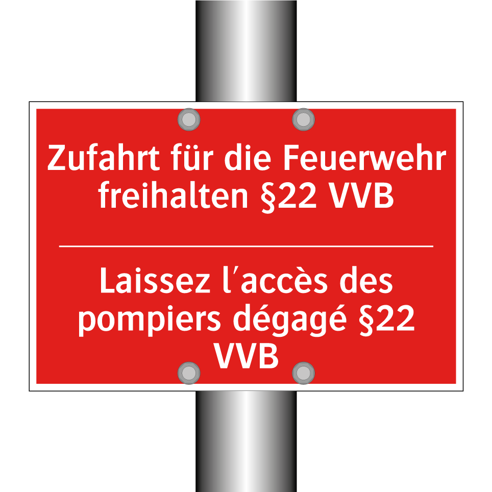 Zufahrt für die Feuerwehr freihalten  /.../ - Laissez l'accès des pompiers dégagé  /.../