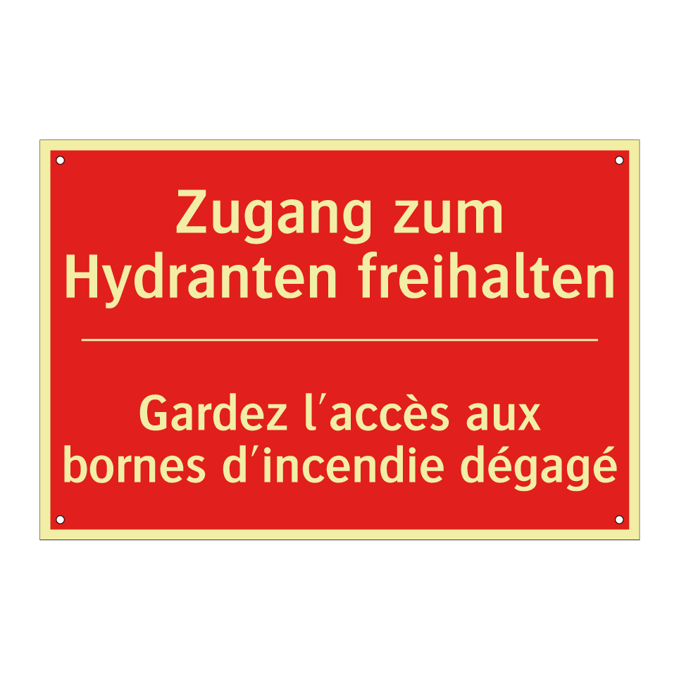 Zugang zum Hydranten freihalten /.../ - Gardez l'accès aux bornes d'incendie  /.../