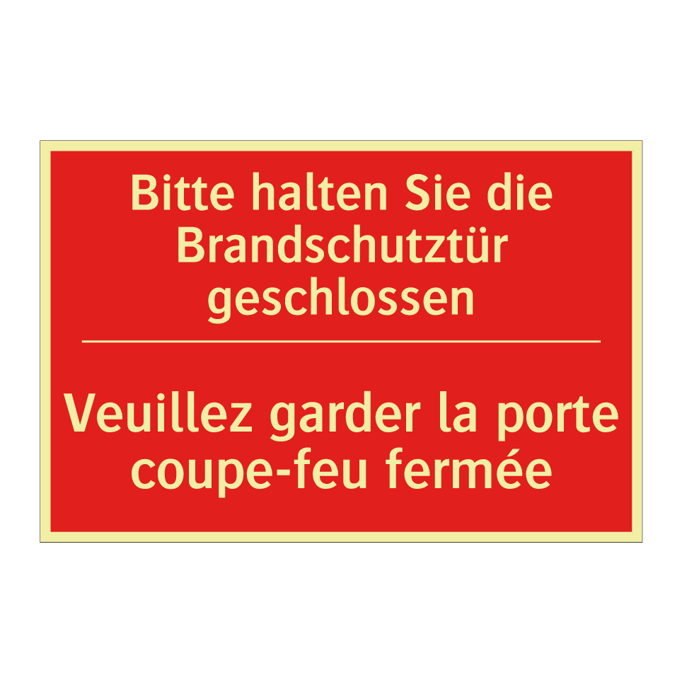 Bitte halten Sie die Brandschutztür  /.../ - Veuillez garder la porte coupe-feu  /.../