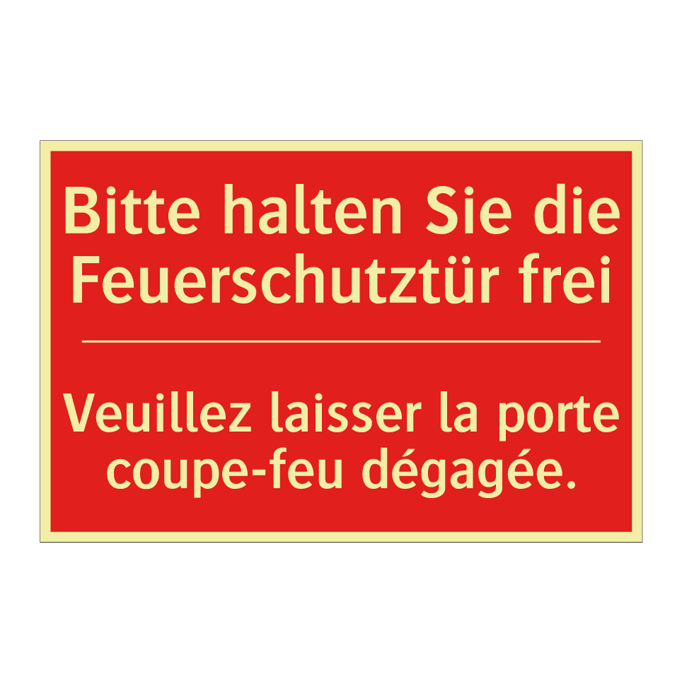 Bitte halten Sie die Feuerschutztür  /.../ - Veuillez laisser la porte coupe-feu  /.../