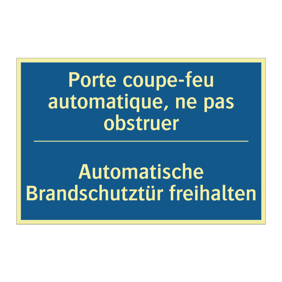Automatische Brandschutztür freihalten /.../ - Porte coupe-feu automatique, ne  /.../
