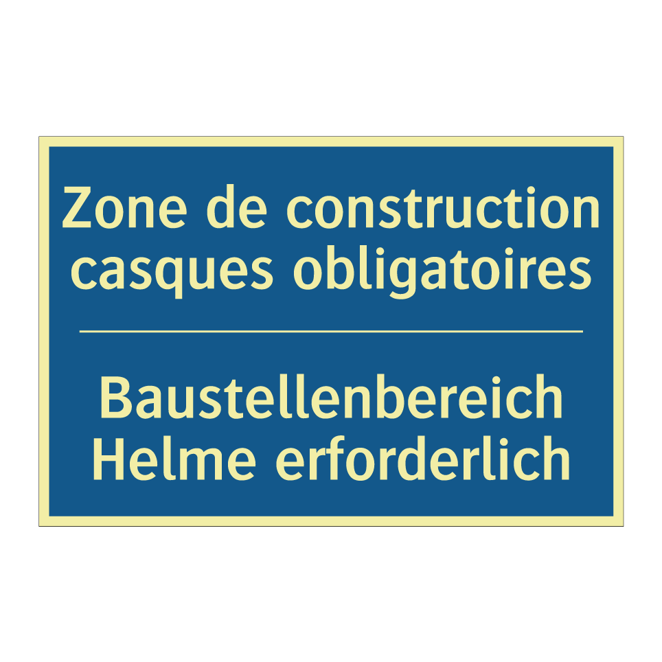 Baustellenbereich Helme erforderlich /.../ - Zone de construction casques obligatoires /.../