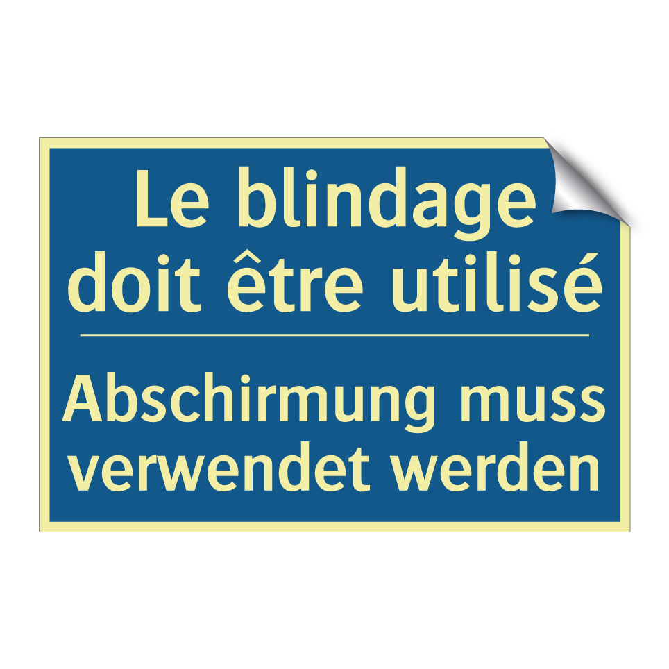 Abschirmung muss verwendet werden /.../ - Le blindage doit être utilisé