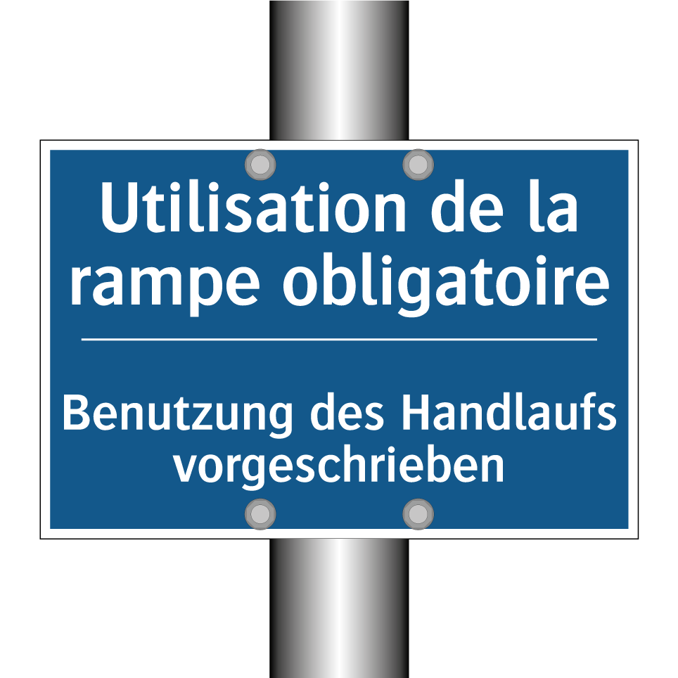 Benutzung des Handlaufs vorgeschrieben /.../ - Utilisation de la rampe obligatoire /.../