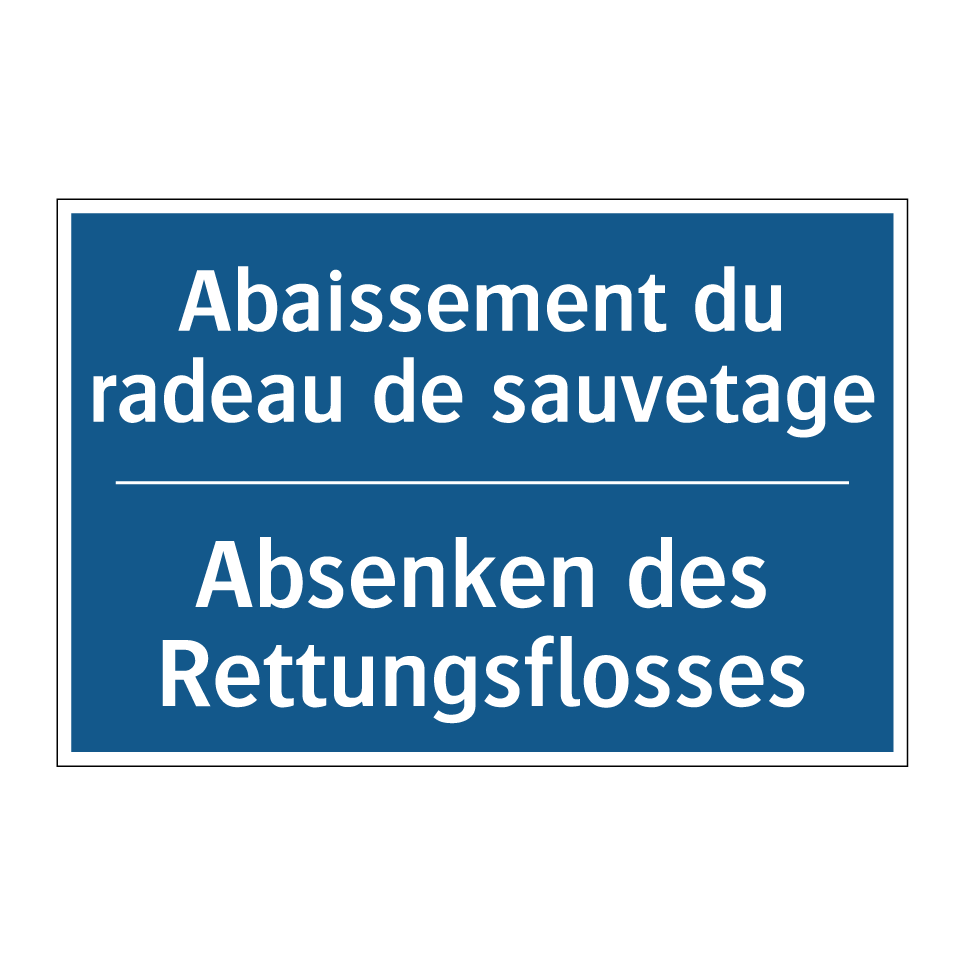 Absenken des Rettungsflosses - Abaissement du radeau de sauvetage /.../