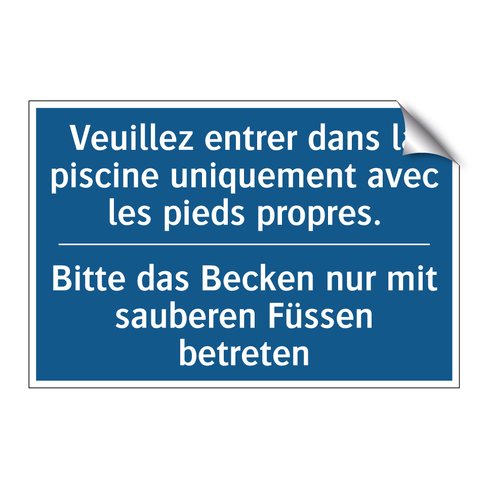 Bitte das Becken nur mit sauberen  /.../ - Veuillez entrer dans la piscine  /.../