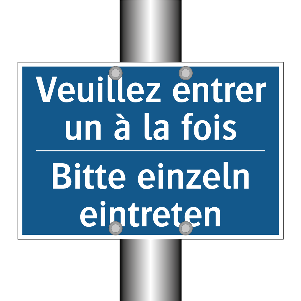 Bitte einzeln eintreten - Veuillez entrer un à la fois