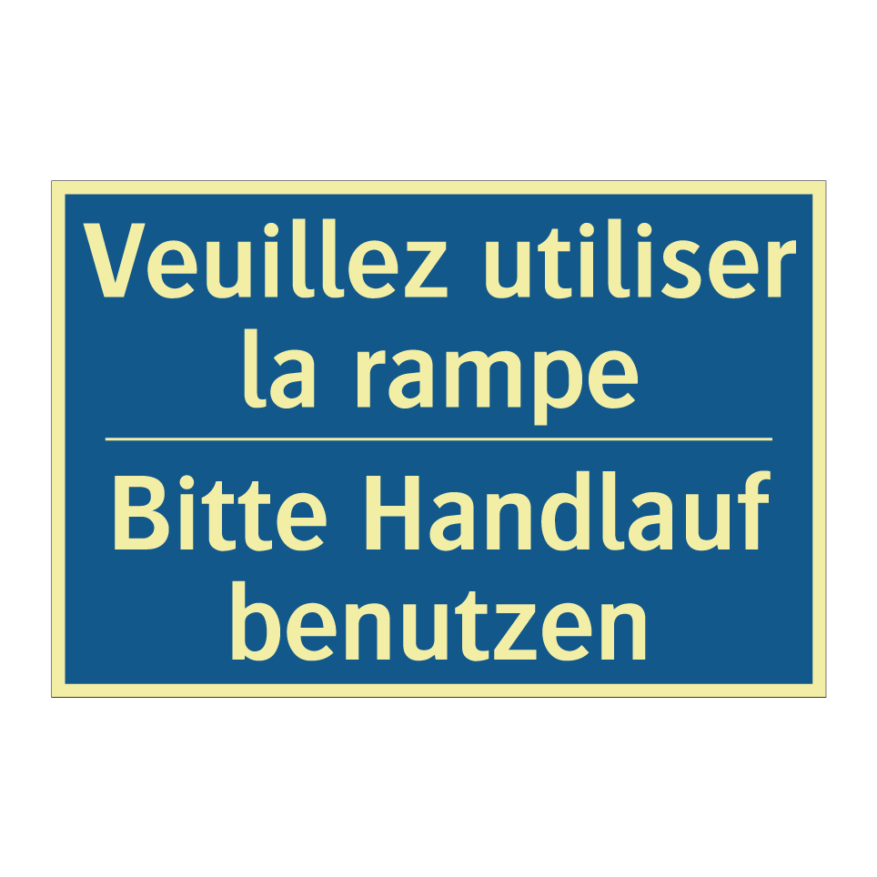 Bitte Handlauf benutzen - Veuillez utiliser la rampe